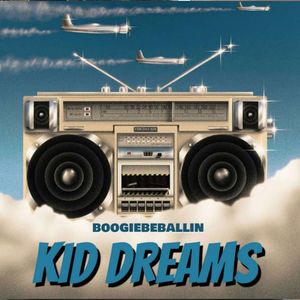 Kid Dreams (Explicit)
