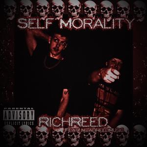 Self Morality (feat. NoahReedMusic) (Explicit)