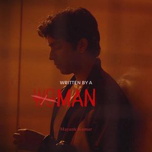 Written by a Man (Explicit)