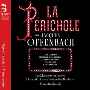 Les Musiciens du Louvre - La Perichole, Acte I - La Périchole, Acte I: Couplets de la lettre 