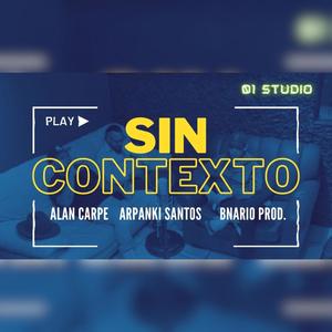 Sin contexto (feat. Arpanki Santos)