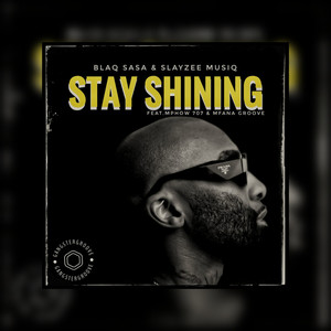 Stay Shining