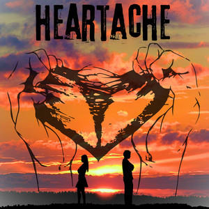 Heartache