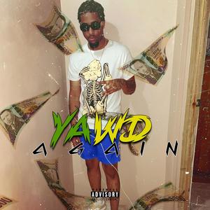 Yawd Again (Explicit)