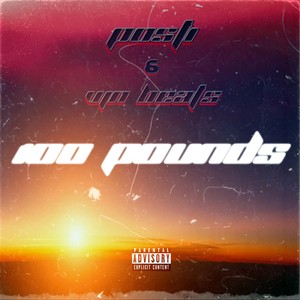 100 Pounds (Explicit)