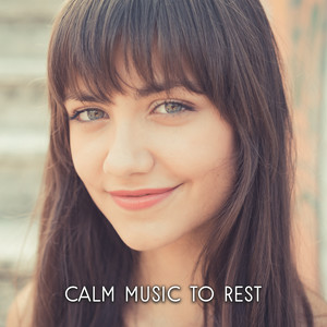 Calm Music to Rest – Easy Listening, Music for Summer Time, Chill Out Beats, Rest on the Beach