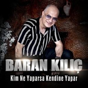 Kim Ne Yaparsa Kendine Yapar