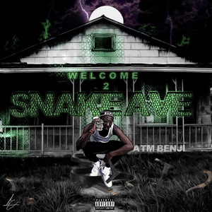 Welcome 2 Snake Ave (Explicit)