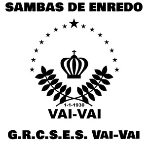 Sambas de Enredo Vai Vai