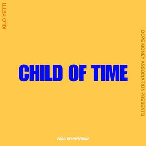 Child of Time (Explicit)