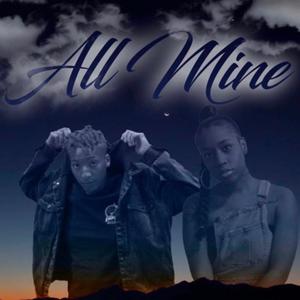All Mine(feat. XIa) (Explicit)