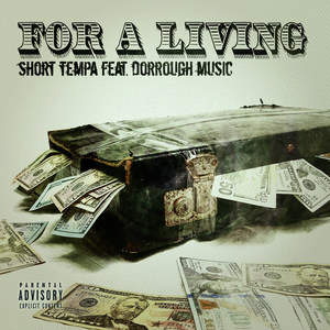 For a Living(feat. Dorrough Music) (Explicit)