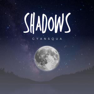 Shadows (Extended Mix)