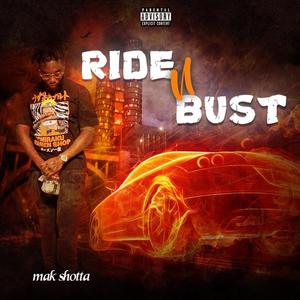 Ride N' Bust (Explicit)