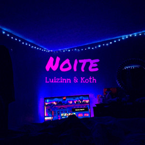 Noite (Explicit)