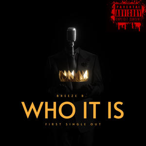 Who It Is (Explicit)