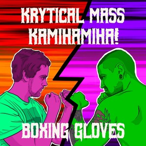 Boxing Gloves(feat. Kamihamiha!) (Explicit)