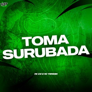 TOMA SURUBADA (Explicit)