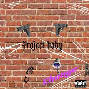 Project baby (Explicit)