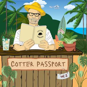 Cotter Passport, Vol. 2