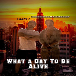 What a day to be alive (Prod. by Chachy)