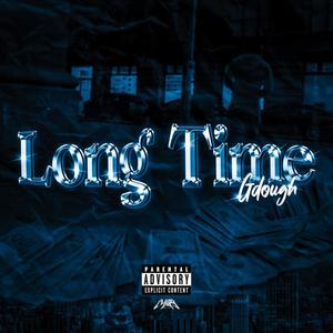 Long Time (Explicit)