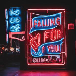 Falling For You