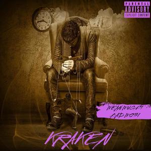 Kraken (feat. Bad Moth) (Explicit)