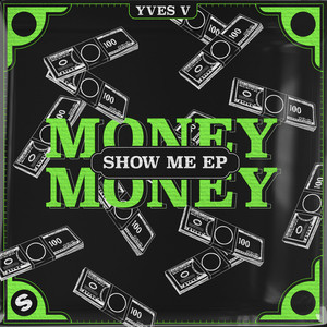 Money Money / Show Me