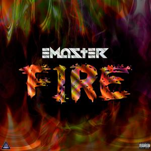 Fire (Explicit)