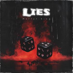 Lies (Explicit)