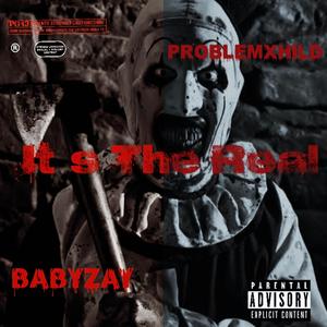 Its The Real (feat. BabyZay) (Remix|Explicit)