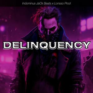 Delinquency (feat. Lonsso) [Instrumental]