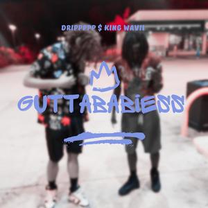 Gutta Babiess (Explicit)