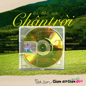 Đi Đến Nơi Chân Trời