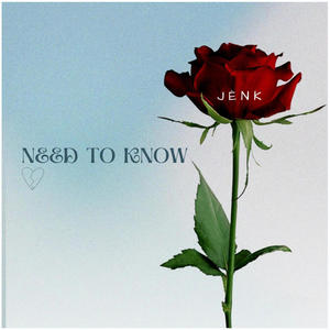 Need to know (Explicit)