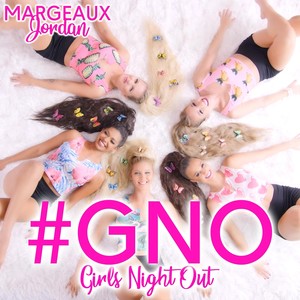 #GNO (Girls Night Out)