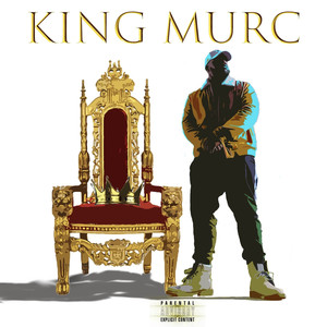 King Murc (Explicit)