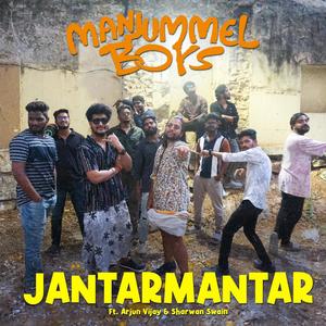 Jantarmantar (feat. Arjun Vijay) [Explicit]