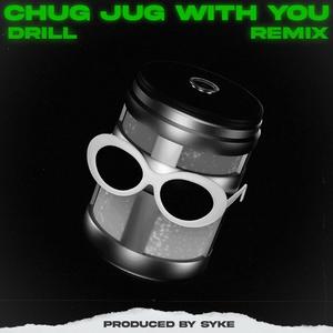 Chug Jug With You but it's Drill (feat. LeviathanJPTV)