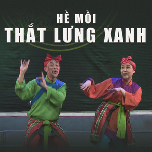 Hề Mồi Thắt Lưng Xanh