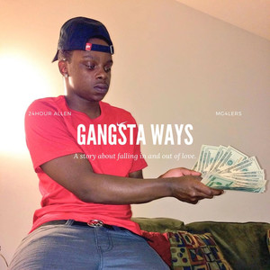 Gangsta Ways (Explicit)