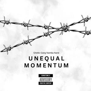 UNEQUAL MOMENTUM (Explicit)