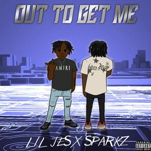 Out To Get Me (Explicit)