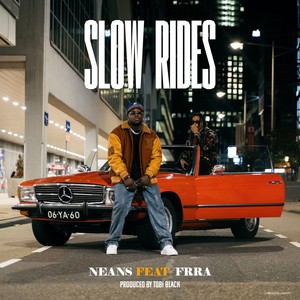 SLOW RIDES (Explicit)