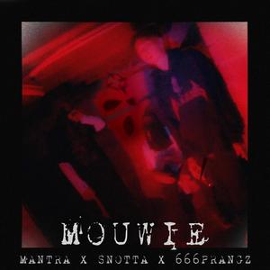 Mouwie (Explicit)