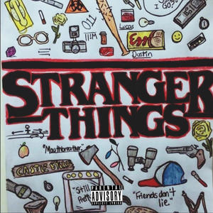 Stanger Things (Explicit)