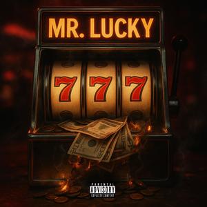 Mr. Lucky (Jackpot Interlude) (Explicit)