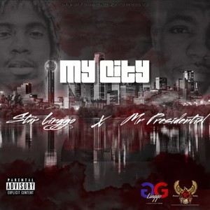 My City (feat. Star Izzy) [Explicit]