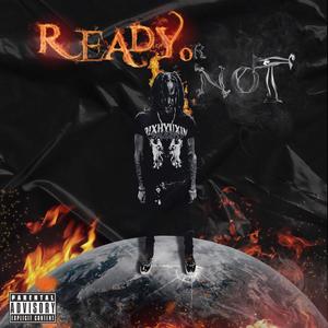 READY OR NOT (Explicit)